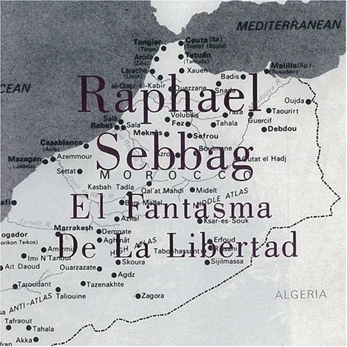 RAPHAEL SEBBAG - El Fantasma De La Libertad - CD