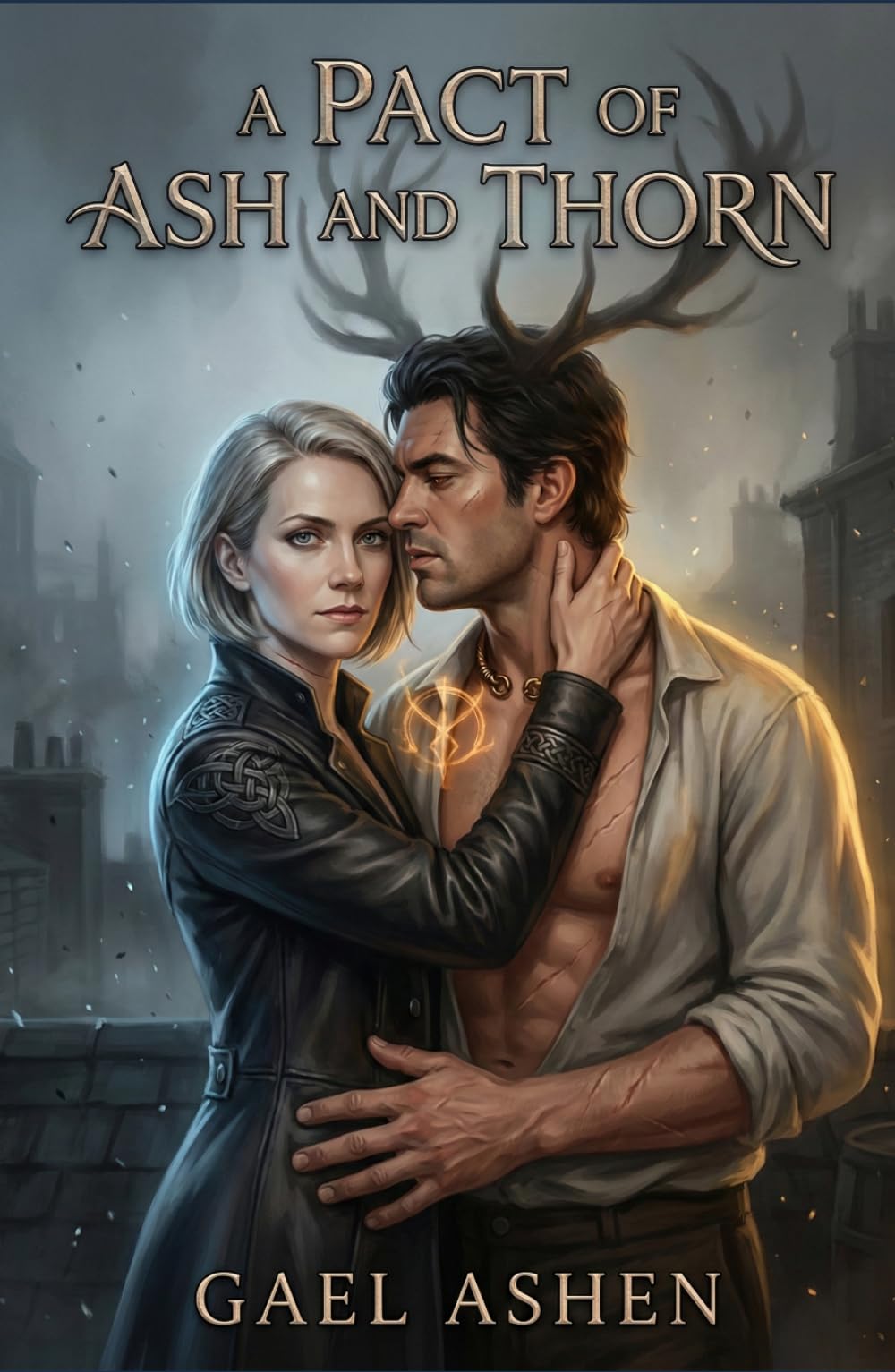 A Pact of Ash and Thorn (The Unmarked Courts)
