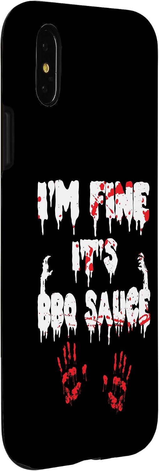 iPhone X/XS I'm Fine It's BBQ Sauce Spooky Halloween Saying Zombie Hunt Case