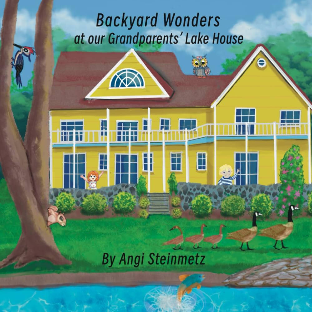 Backyard Wonders at our Grandparents’ Lake House