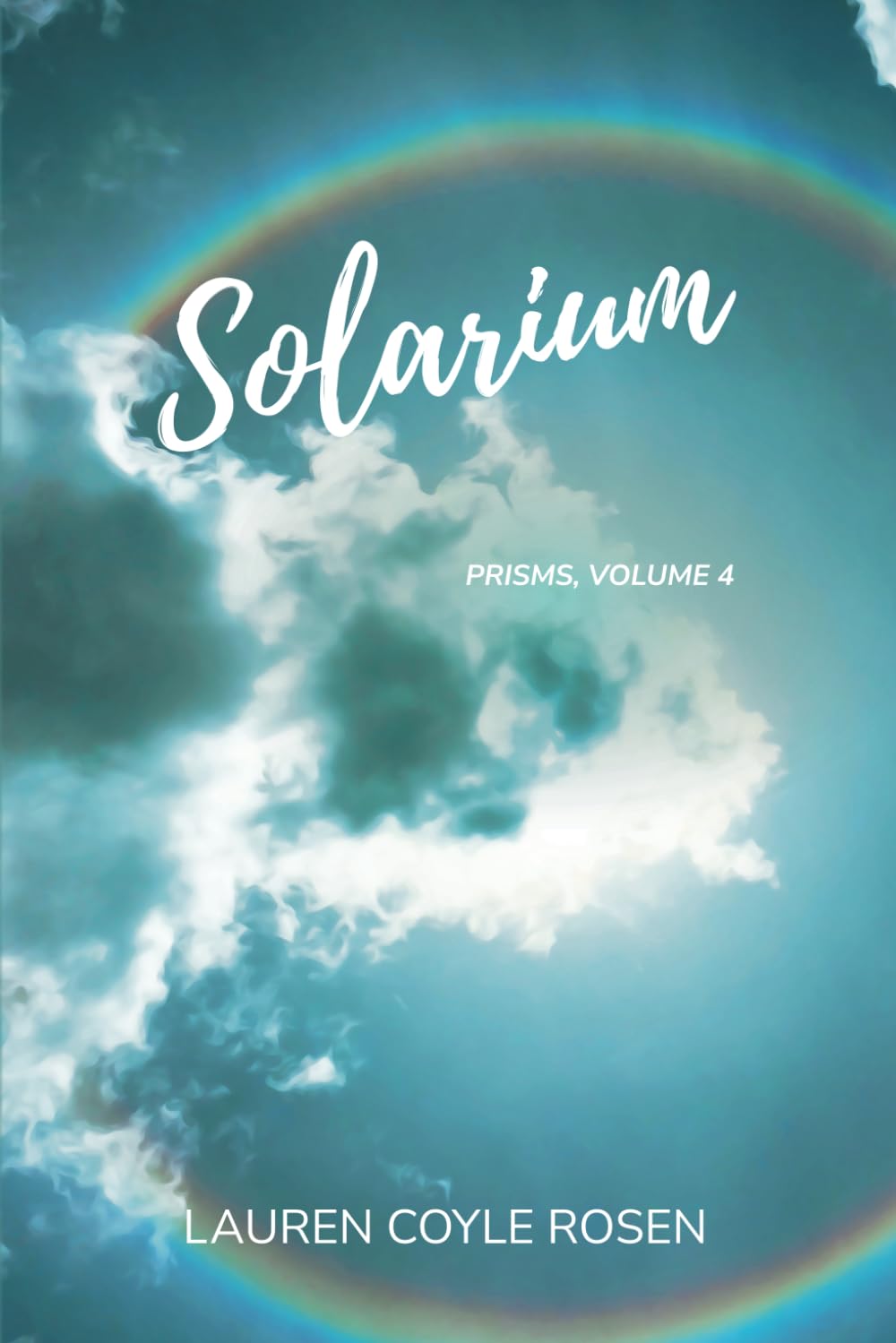 Solarium: (Prisms, Volume 4)