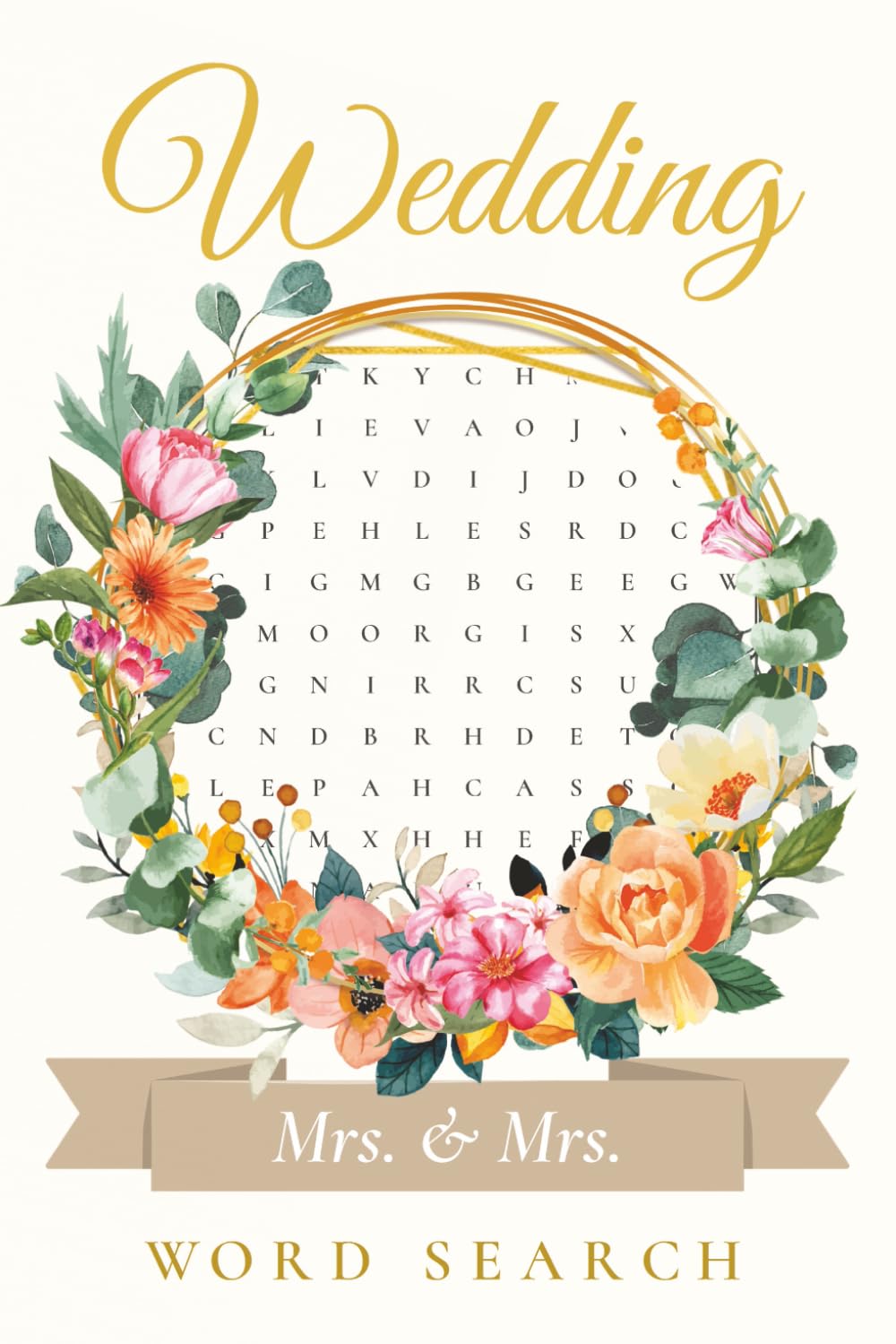 Lesbian Wedding Word Search Puzzle Book: Word Search with easy to read print about weddings, gay pride, marriage, and more | 50+ puzzles | 6x9 inches, 110 ... Bridal Showers and Wedding favors