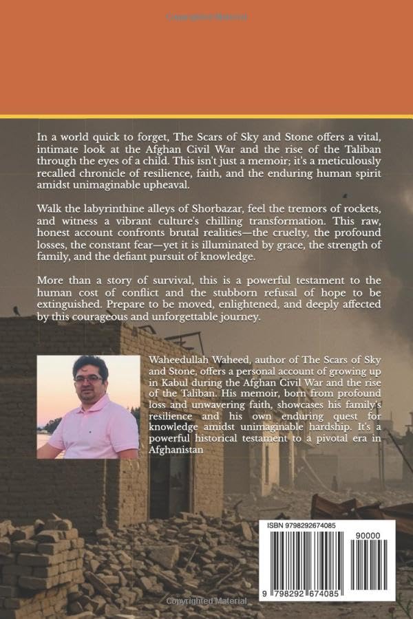 Image of The Scars of Sky and Stone: A life experience of the author during the civil war in 1990s in Kabul Afghanistan.