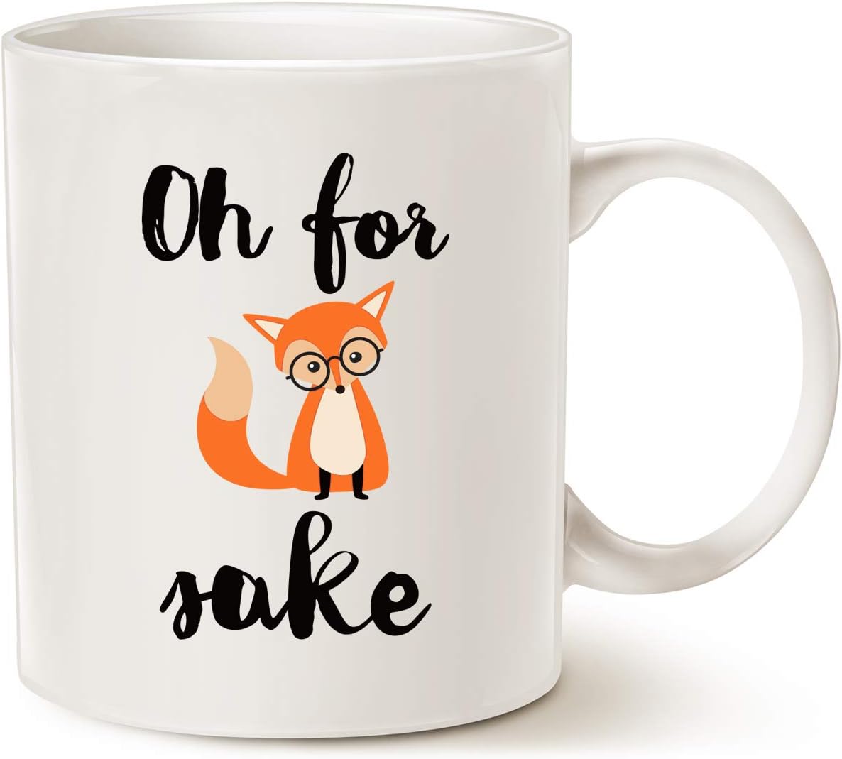 MAUAG Funny Quote Fox Coffee Mug, Oh for Fox Cute Fathers and Mothers Day Gifts Fun Cup White, 11 Oz
