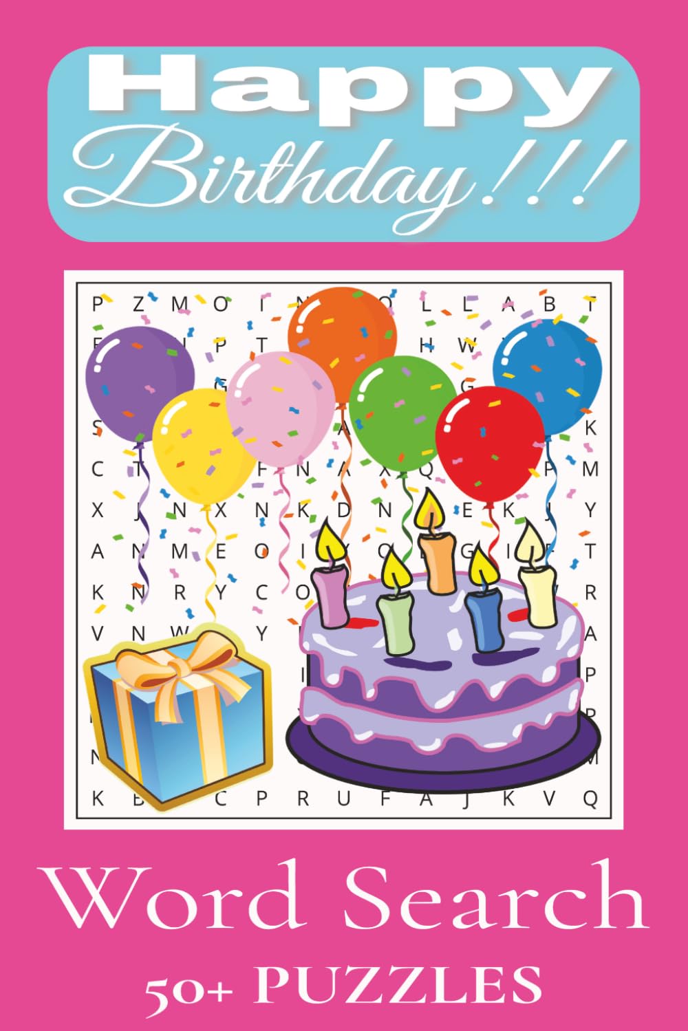 Birthday Bash Word Search Puzzle Book: Word Searches with Easy to Read Print about Birthday Parties, Celebrations, Festivities, and More | 6x9 inches, ... Gift for Vacations, Holidays and Free Times