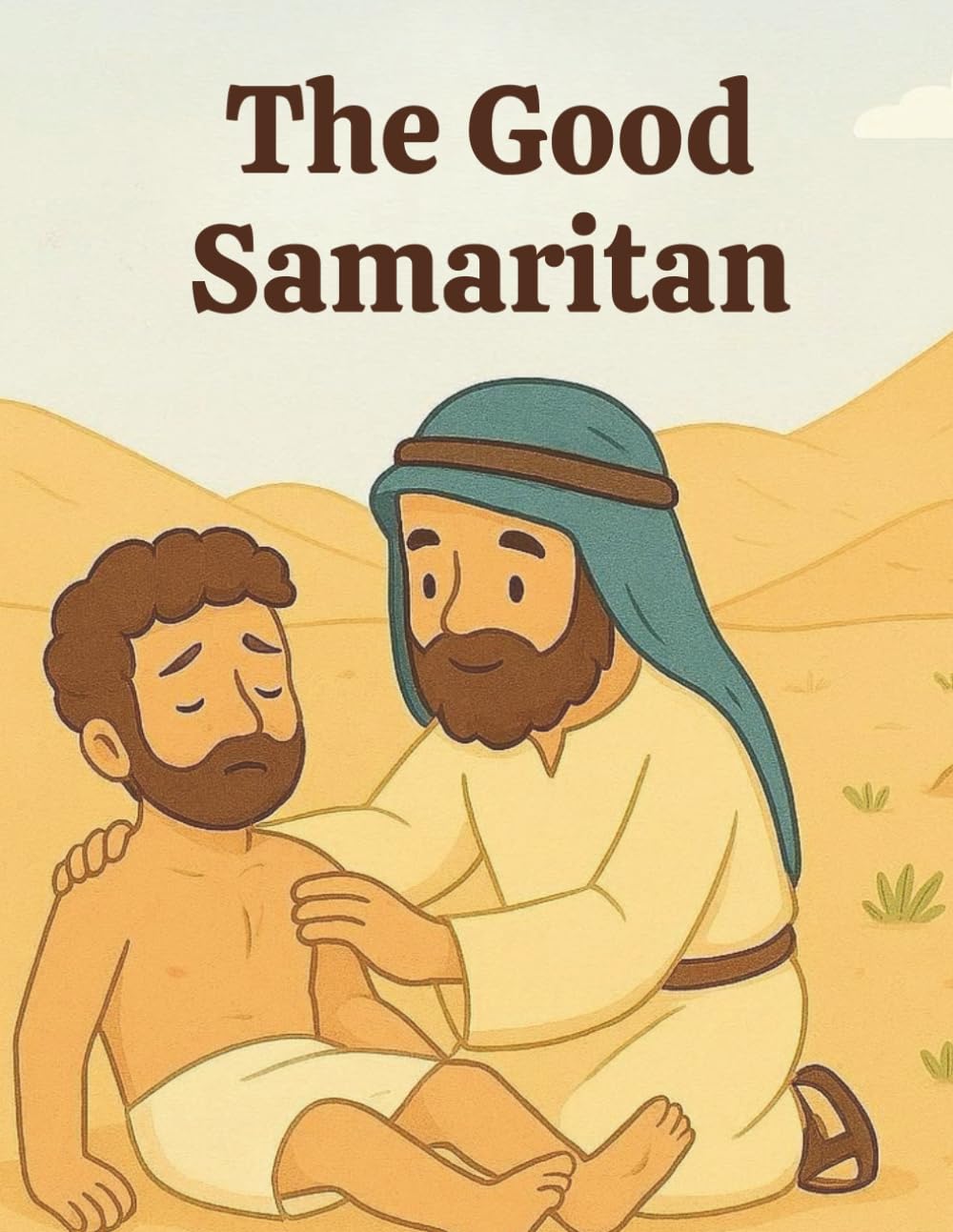 The Good Samaritan: A Story About Kindness and Helping Others