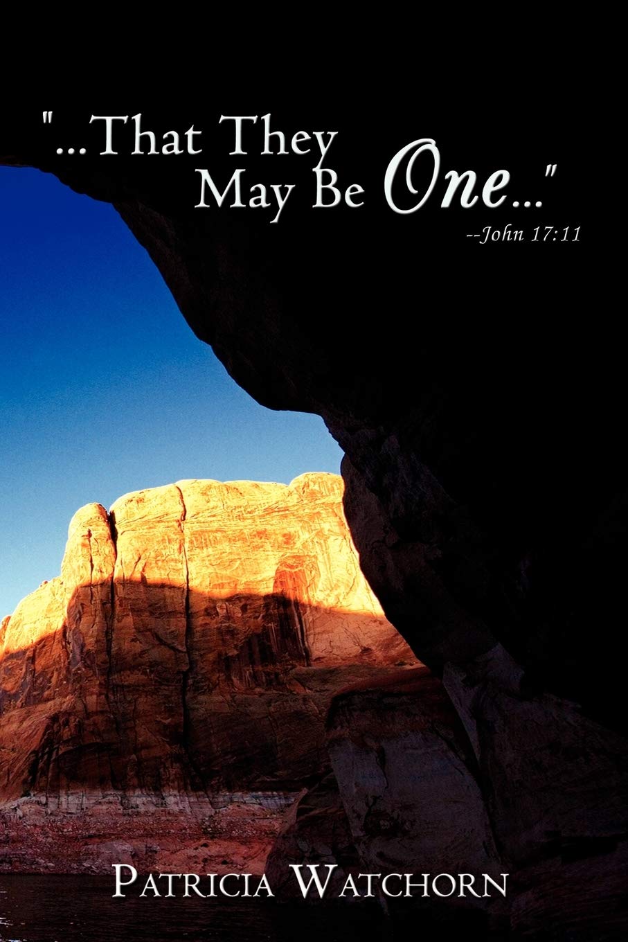 "...That They May Be One..." John 17:11