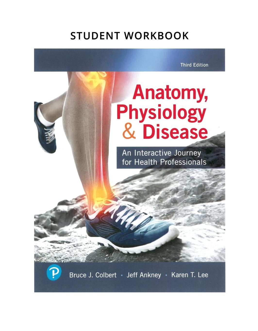 Anatomy, Physiology, & Disease: An Interactive Journey for Health Professionals