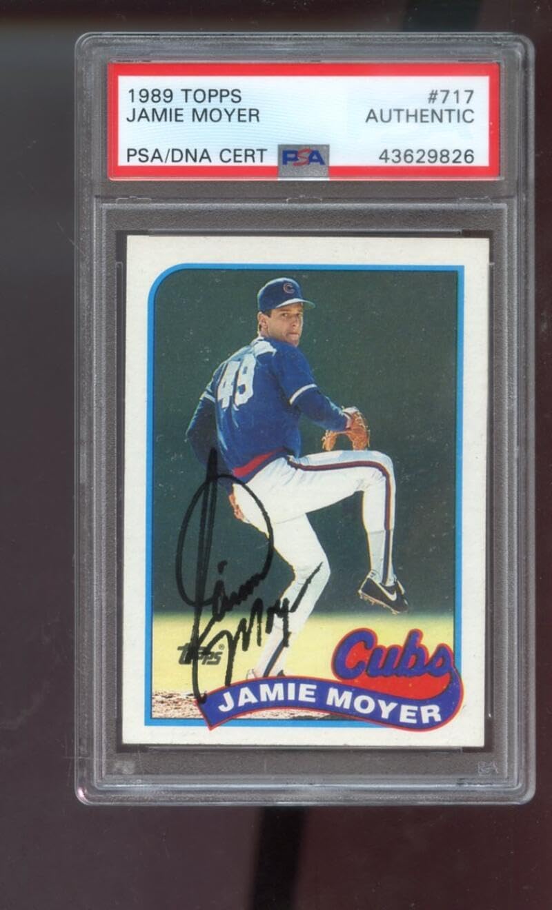 1989 Topps #717 Jamie Moyer AUTO SIGNED Autograph Autographed Card PSA PSA/DNA Baseball MLB COA Chicago Cubs
