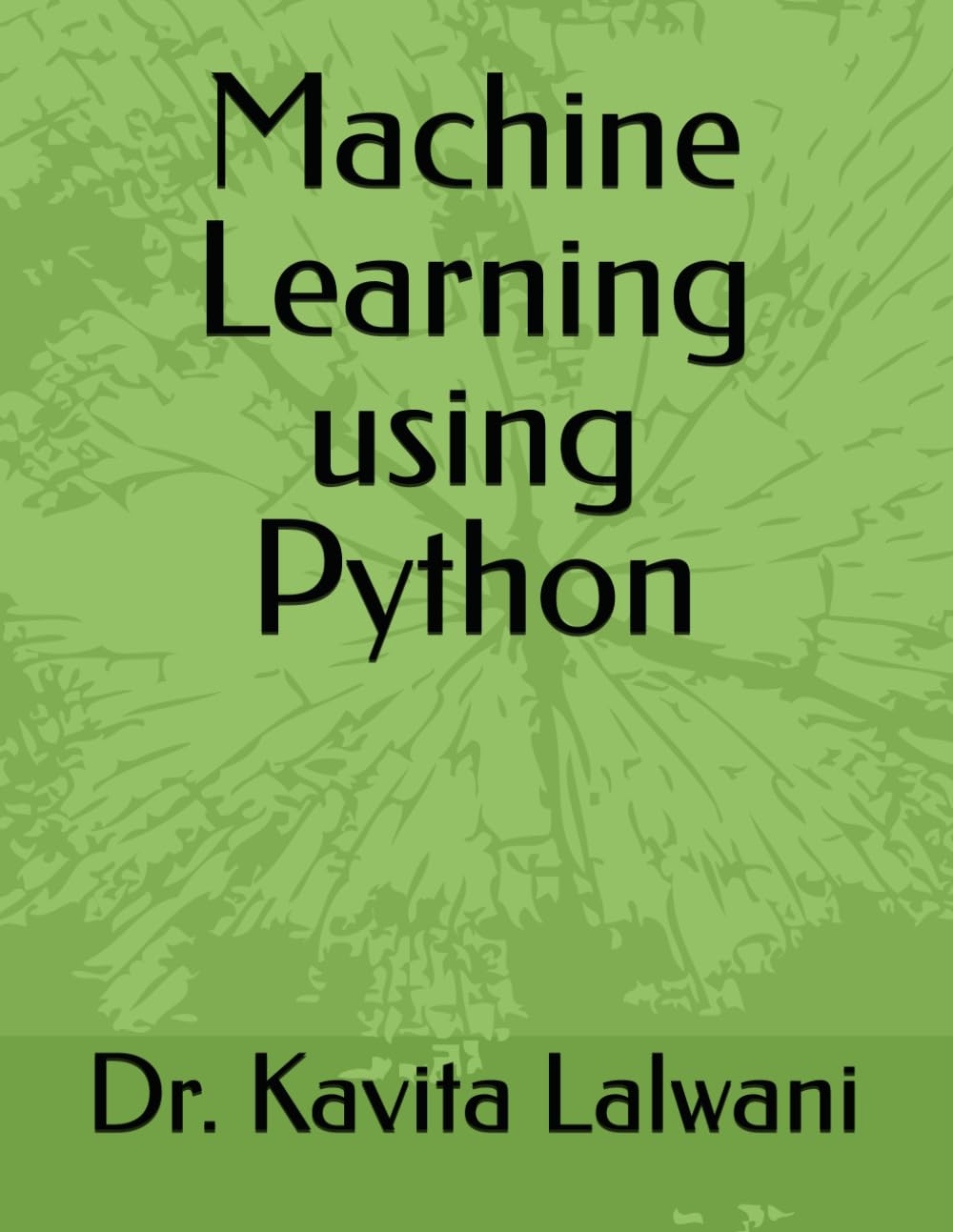 Machine Learning using Python