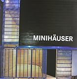  Minihäuser; Mini Homes