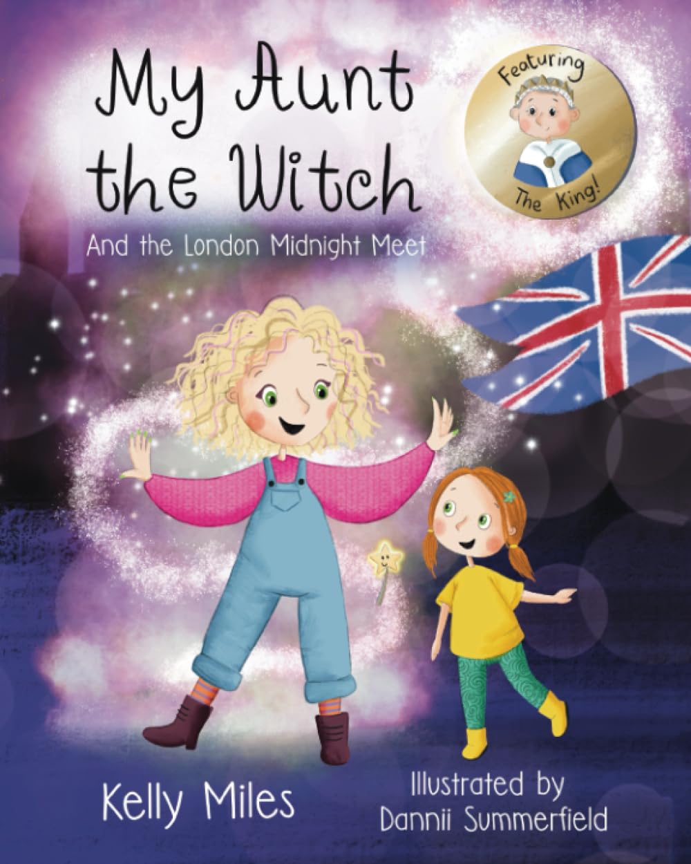 My Aunt The Witch: And the London Midnight Meet