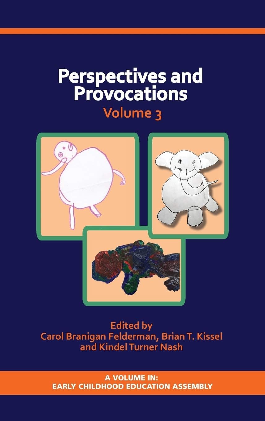 Perspectives and Provocations in Early Childhood Education (Early Childhood Education Assembly Book 1)      Kindle Edition
