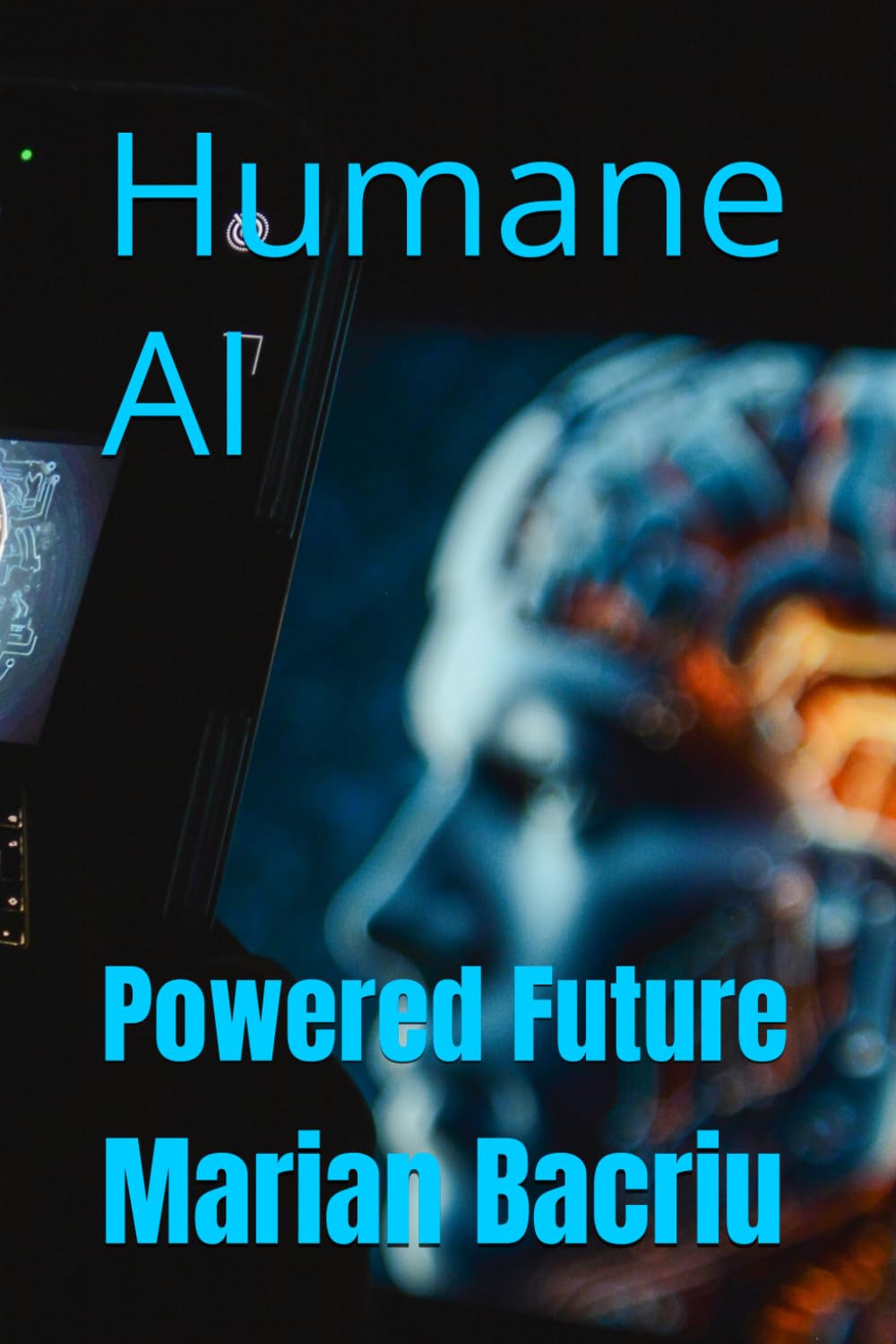 Humane AI: Powered Future
