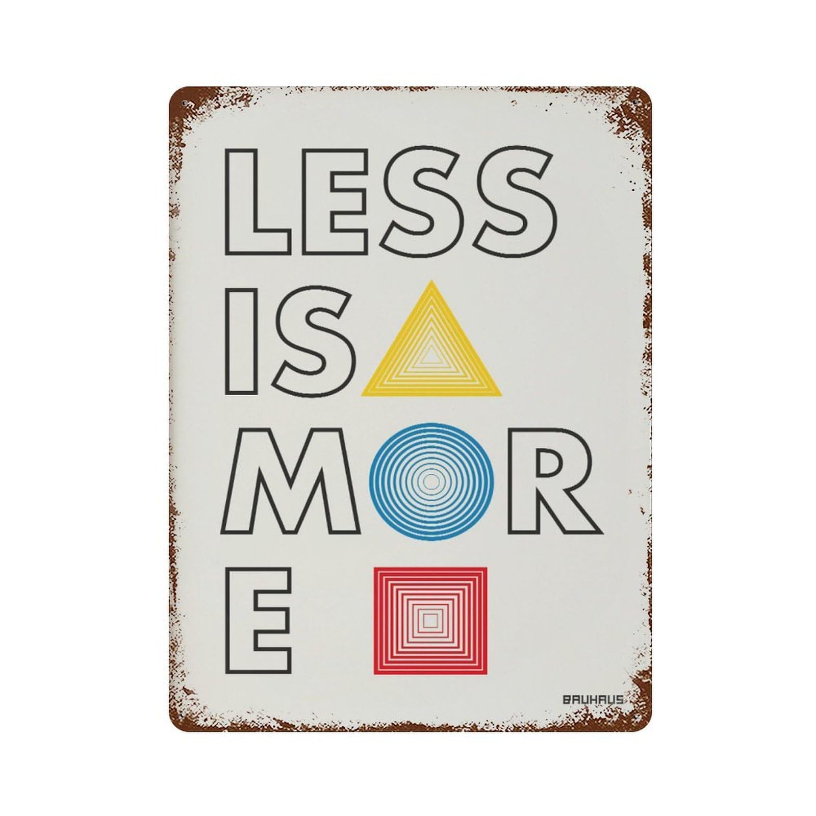 xiaoxiaoshen Bauhaus 'less Is More' Geometric Wall Decor Art Metal Tin Poster Modern Home Decor Art Home Bar Shop Decorations Vintage Sign 40x30cm