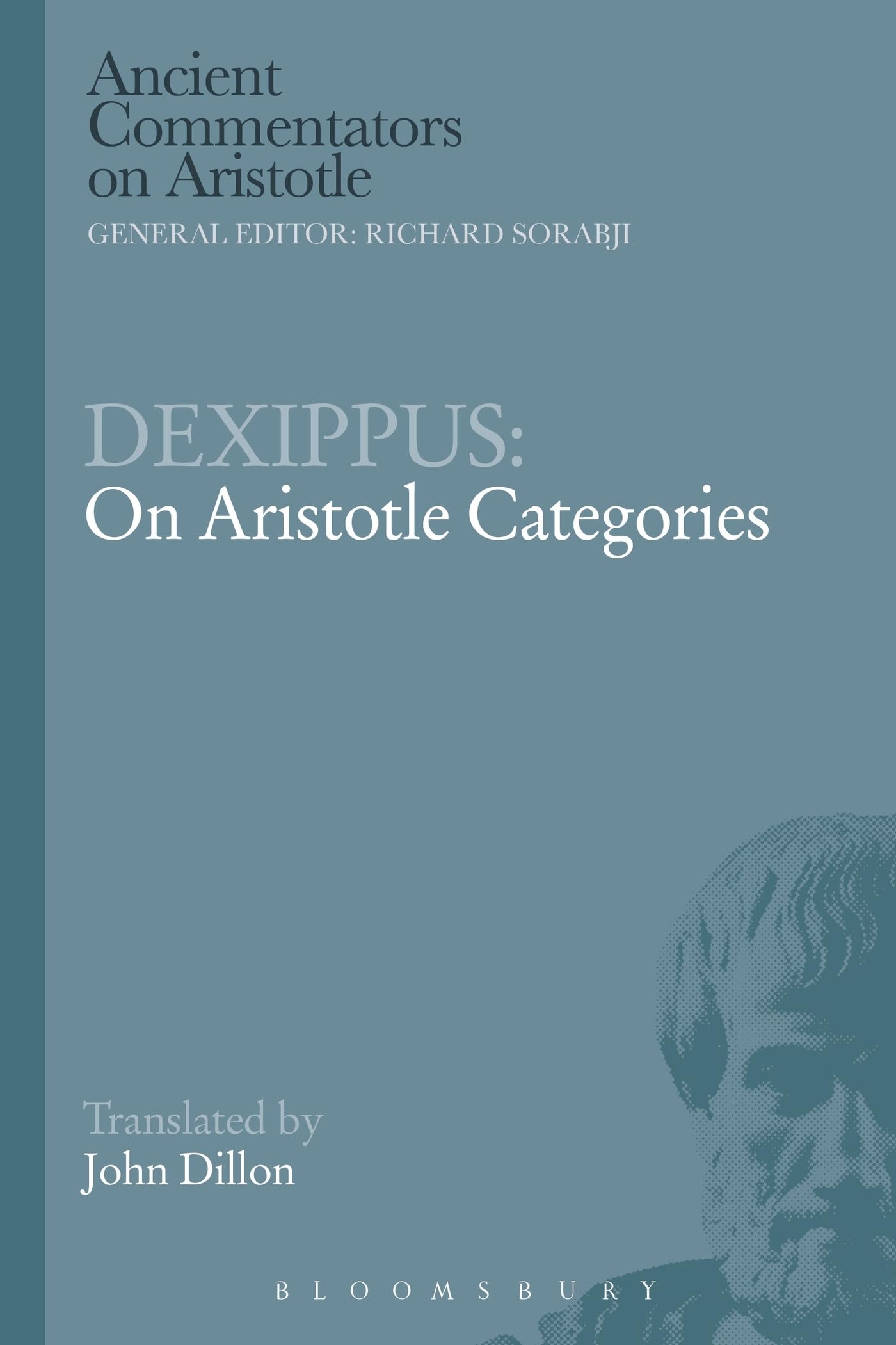 Dexippus: On Aristotle Categories (Ancient Commentators on Aristotle)
