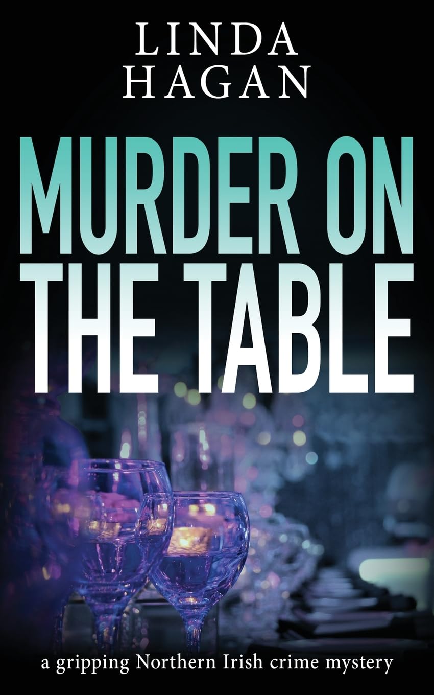 Murder on the Table: a gripping Northern Irish crime mystery: 6 (The DCI Gawn Girvin series)