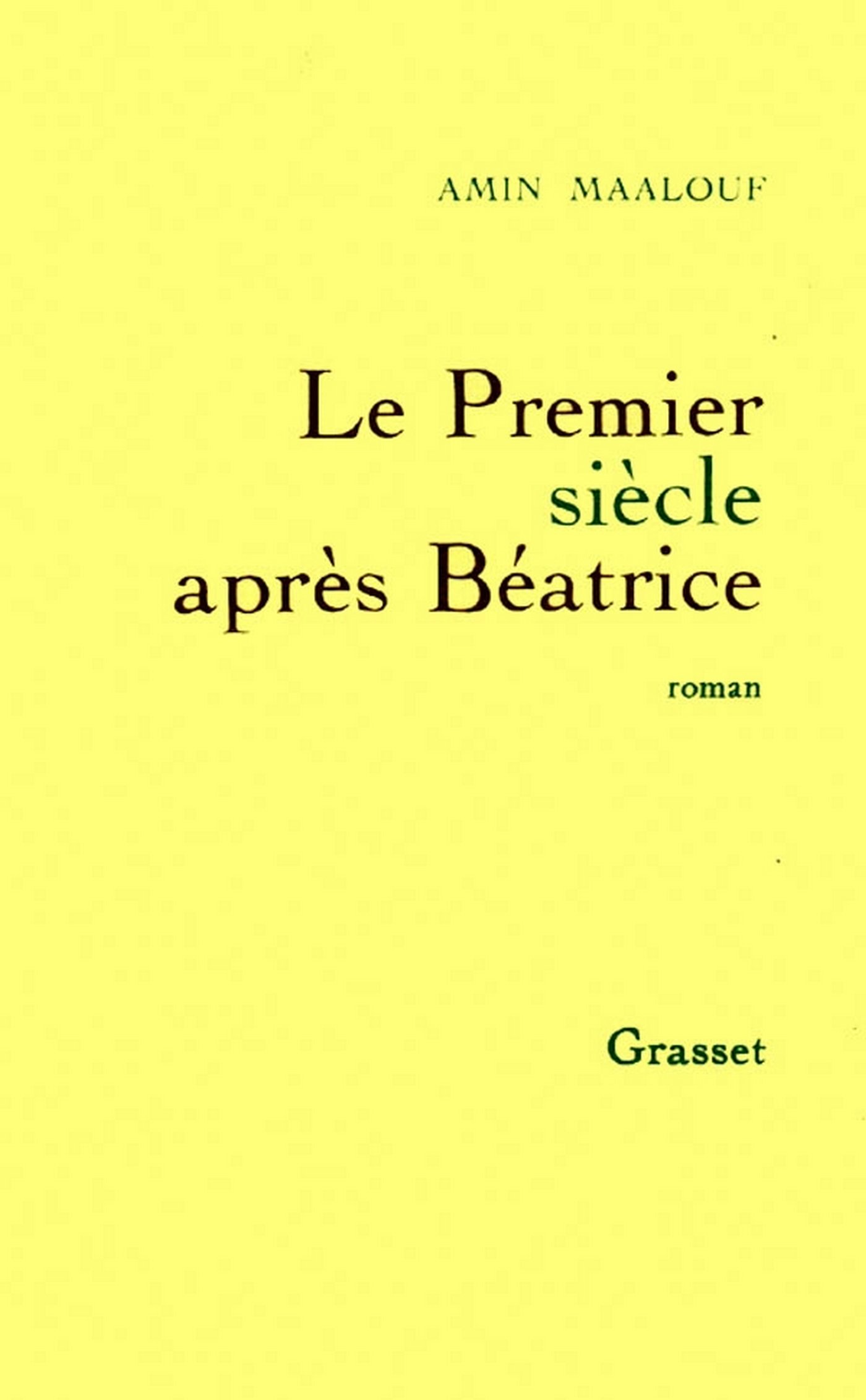 Le premier siècle après Béatrice (French Edition)