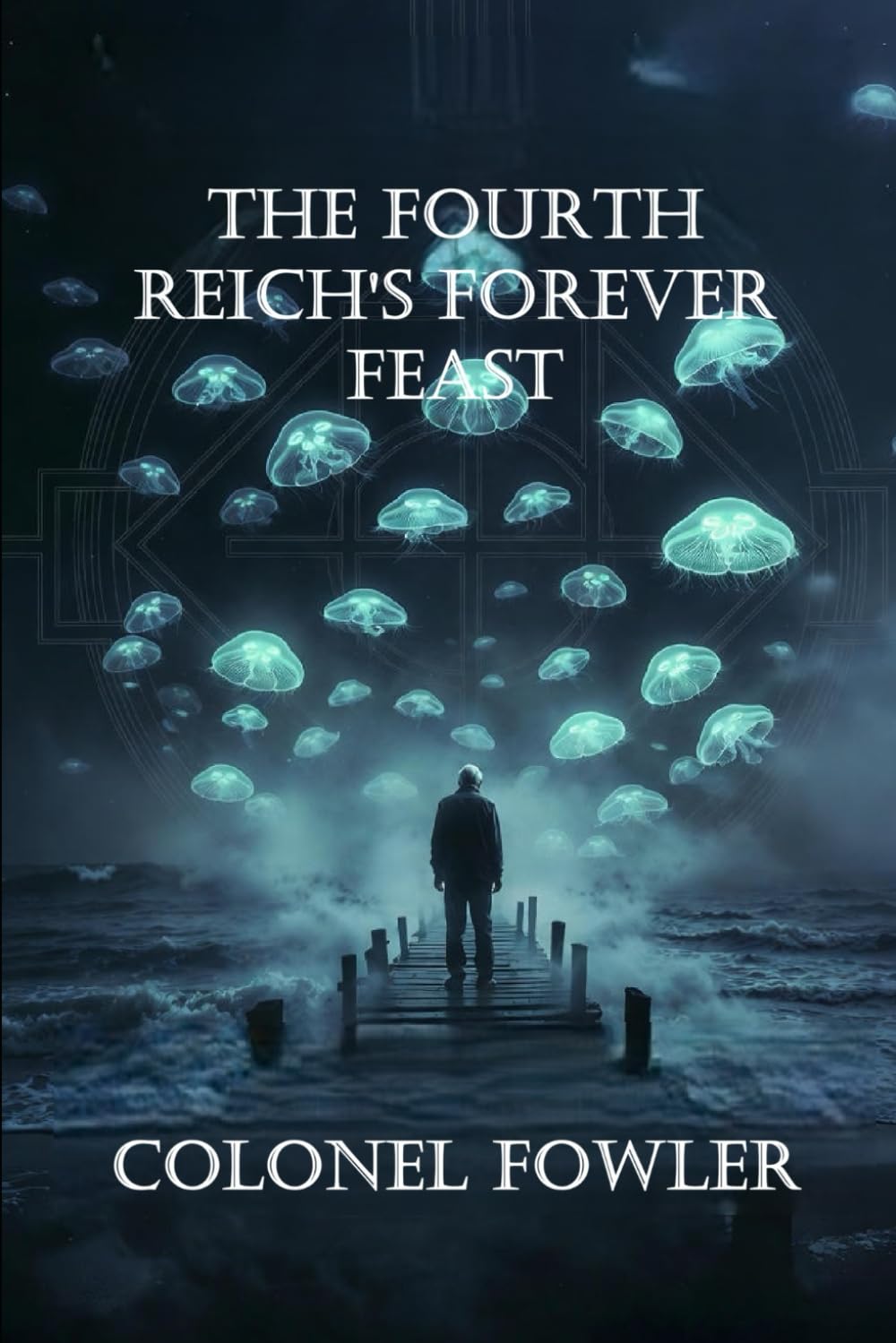 The Fourth Reich's Forever Feast
