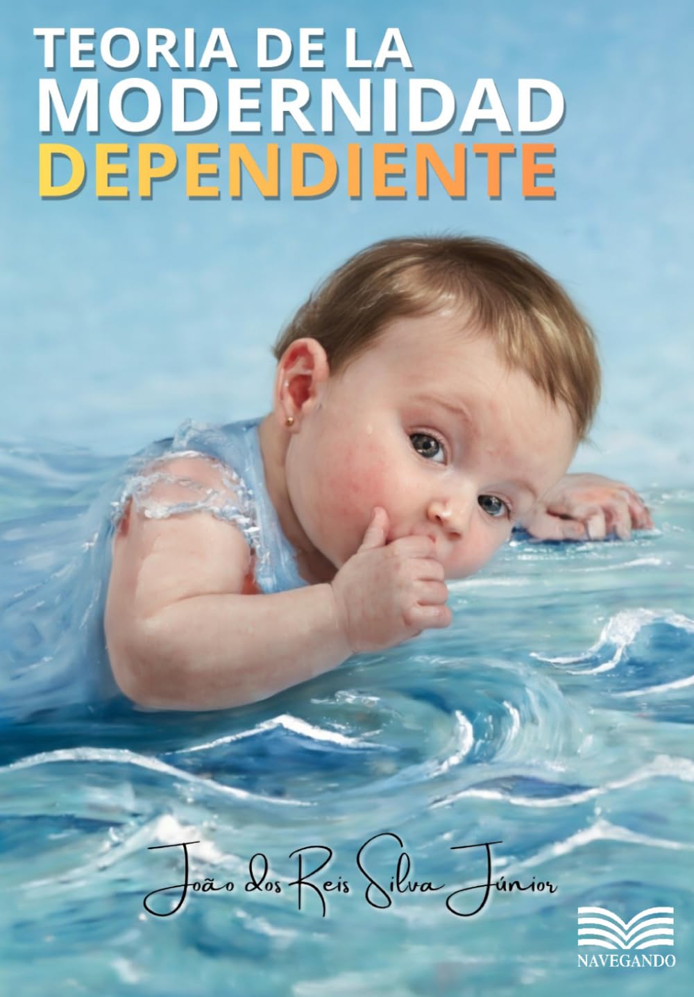 Teoría de la modernidad dependiente