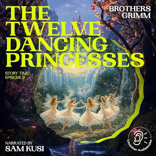 The Twelve Dancing Princesses by Brothers Grimm episode artwork