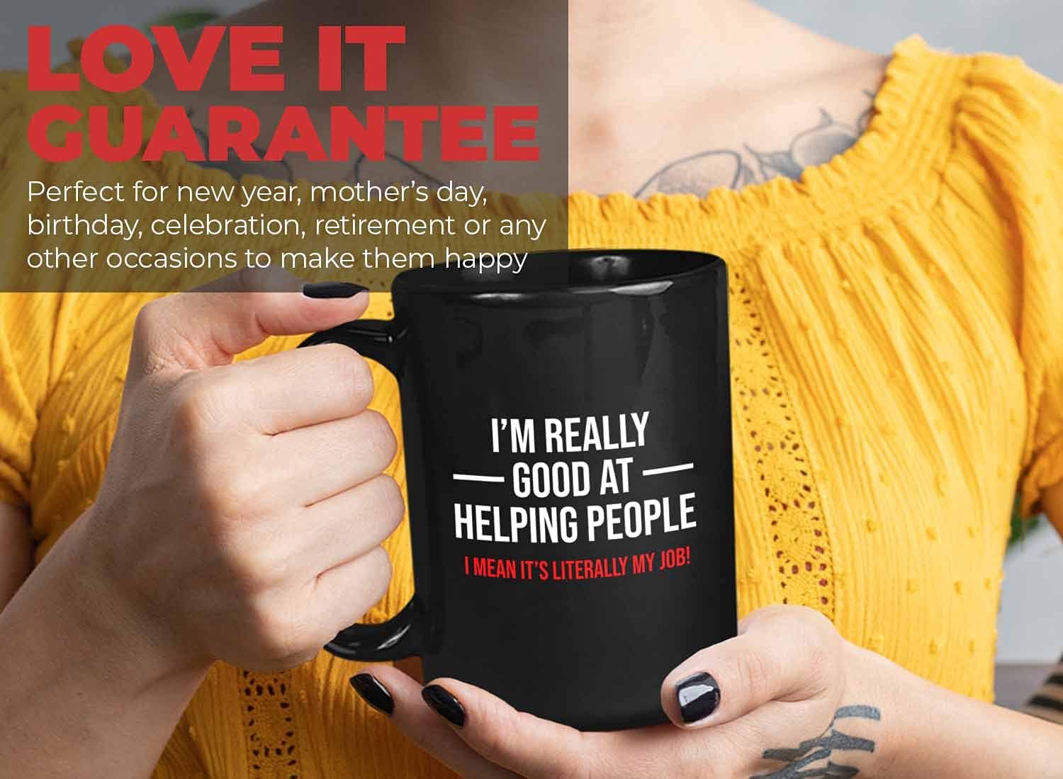 Bubble Hugs Social Worker Coffee Mug 15 Oz Black - IÆm Really Good At Helping People - Help People Staff Community Multitasking Public Servant Assistant Caseworker Agency