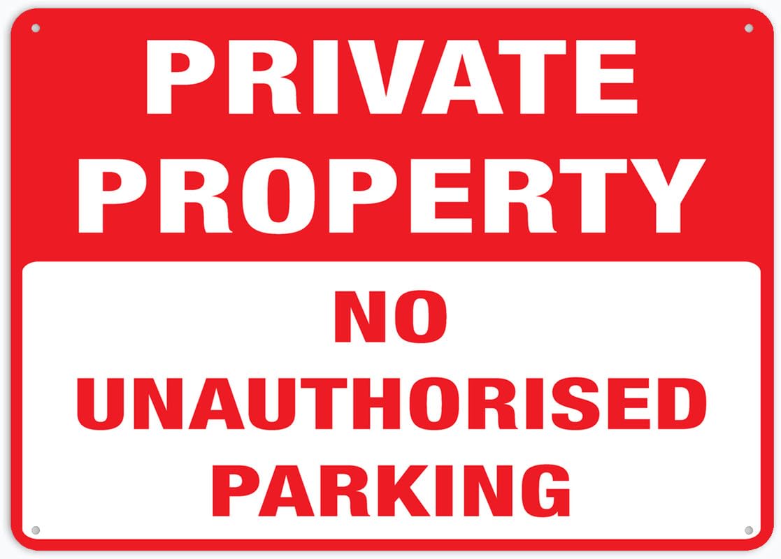 Private Property No Unauthorized Parking Aluminum Metal Sign 12"x8" Premium Aluminum Sun-Proof Rust-Free For Home/Yard Use
