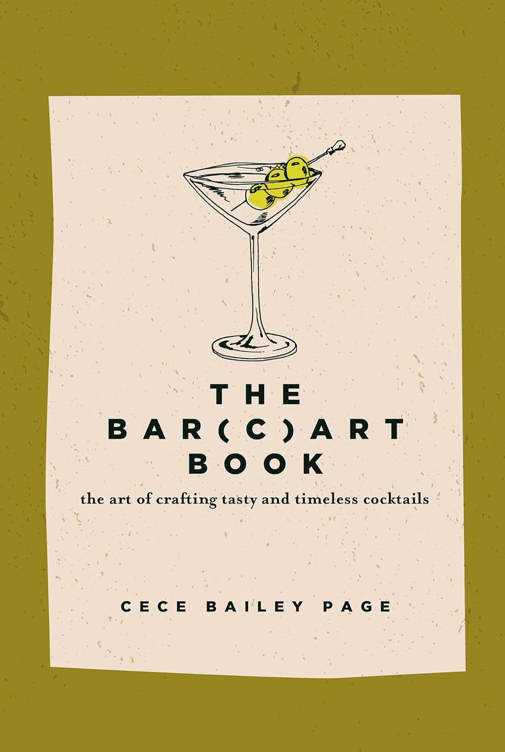The Bar Cart Book: The Art of Crafting Tasty and Timeless Cocktails      Hardcover – September 28, 2024