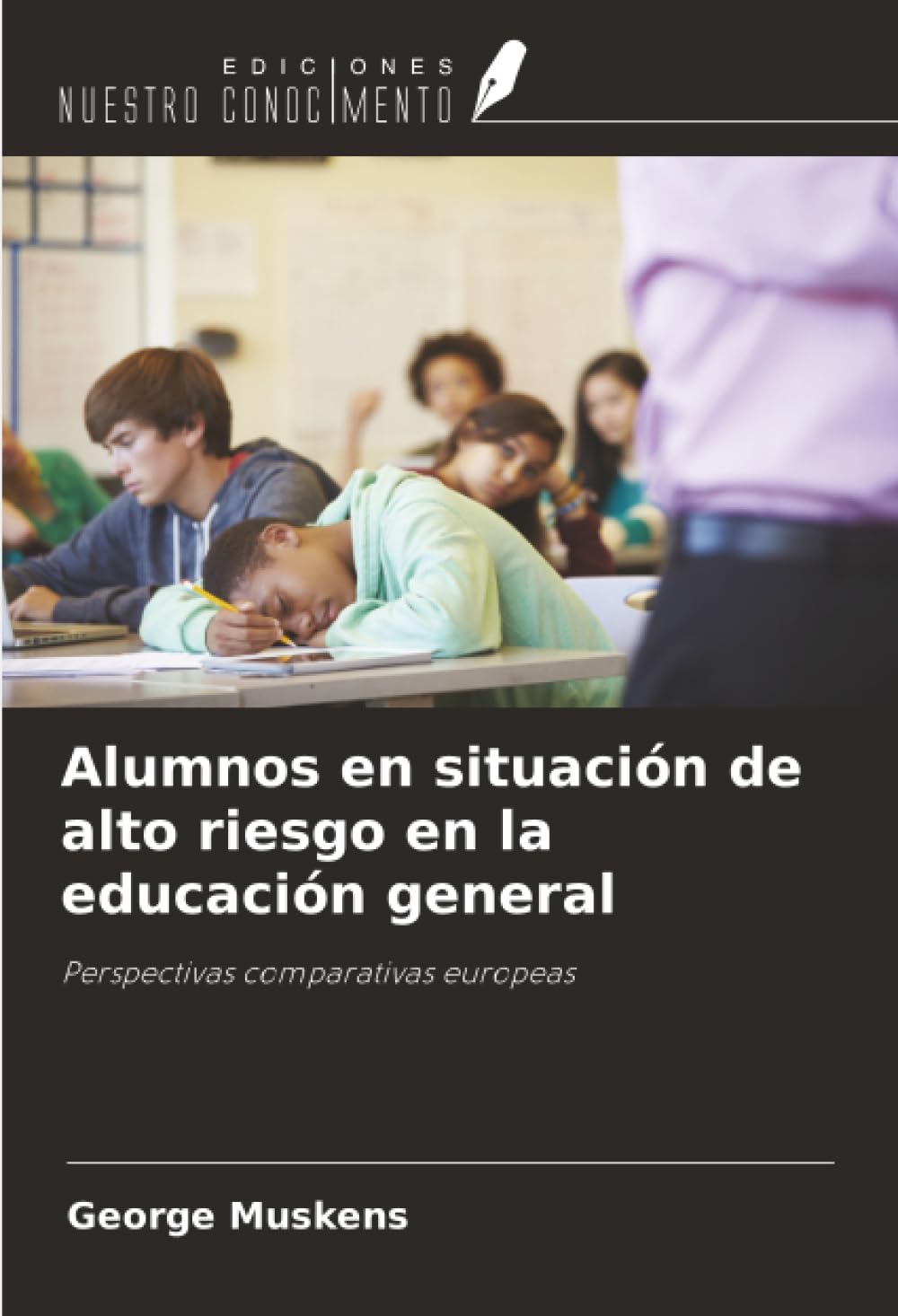 Alumnos en situación de alto riesgo en la educación general: Perspectivas comparativas europeas