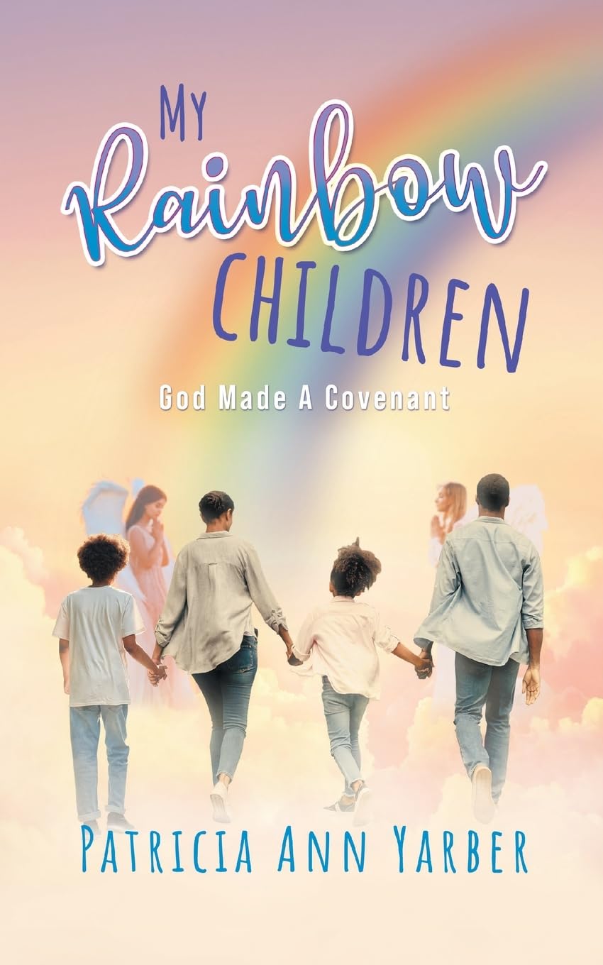 My Rainbow Children: God Made A Covenant
