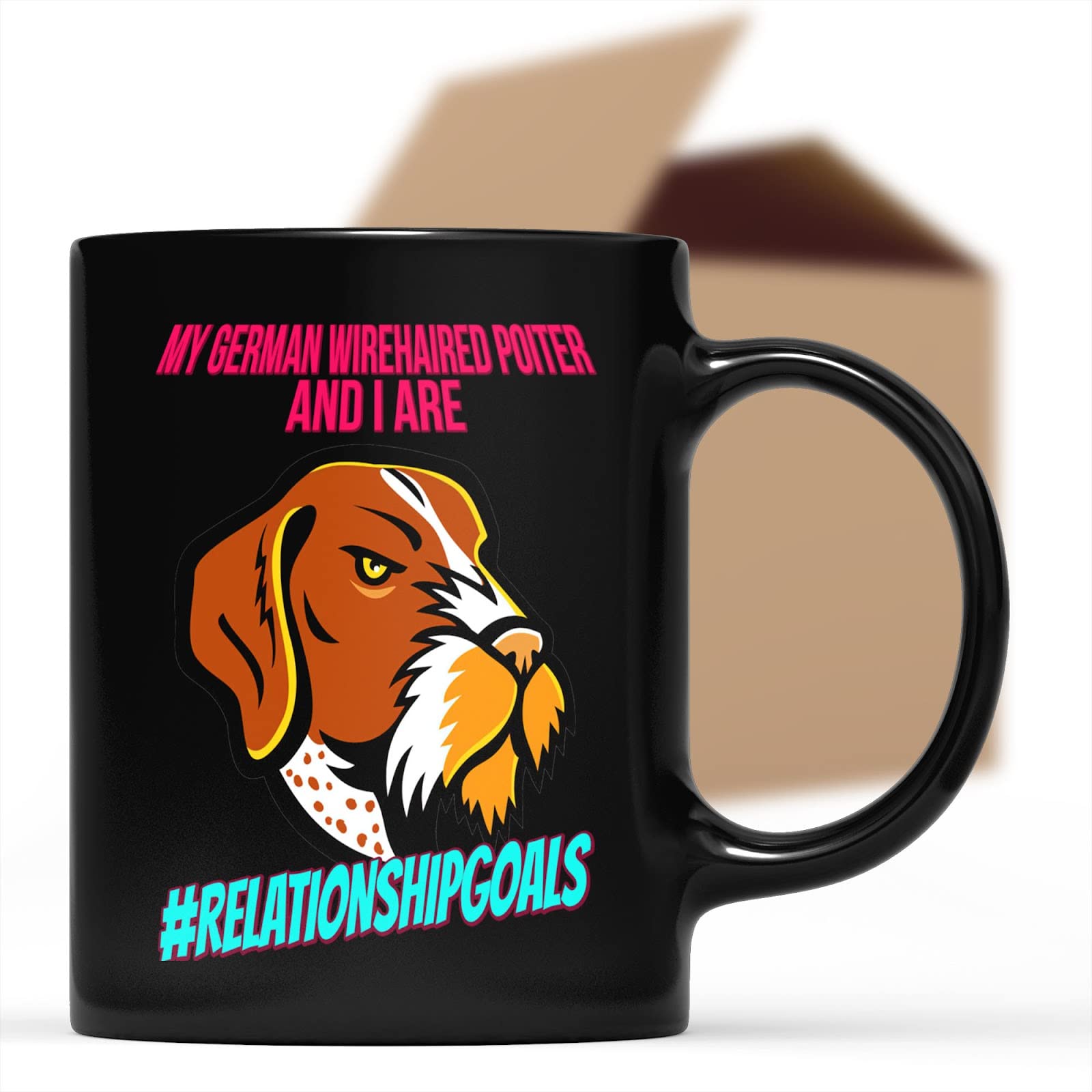 Coffee Mug German Wirehaired Poiter - My German Wirehaired Poiter and i Are Relationship Goals Funny Cups Gifts for , Family, Coworker, Father, Mother on Holidays, Year, Birthday 810420