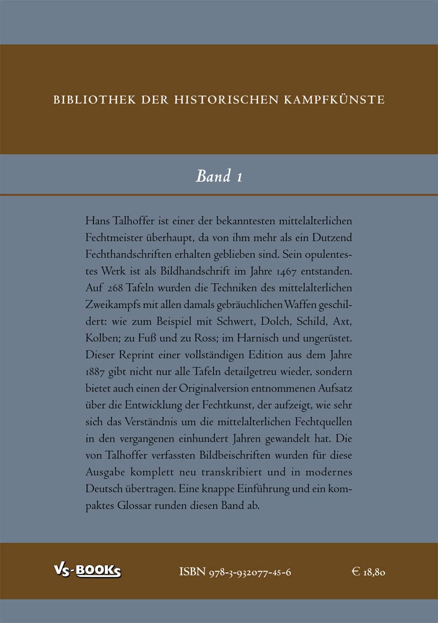 Talhoffers Fechtbuch: Gerichtliche und andere Zweikämpfe darstellend (Bibliothek historischer Kampfkünste)