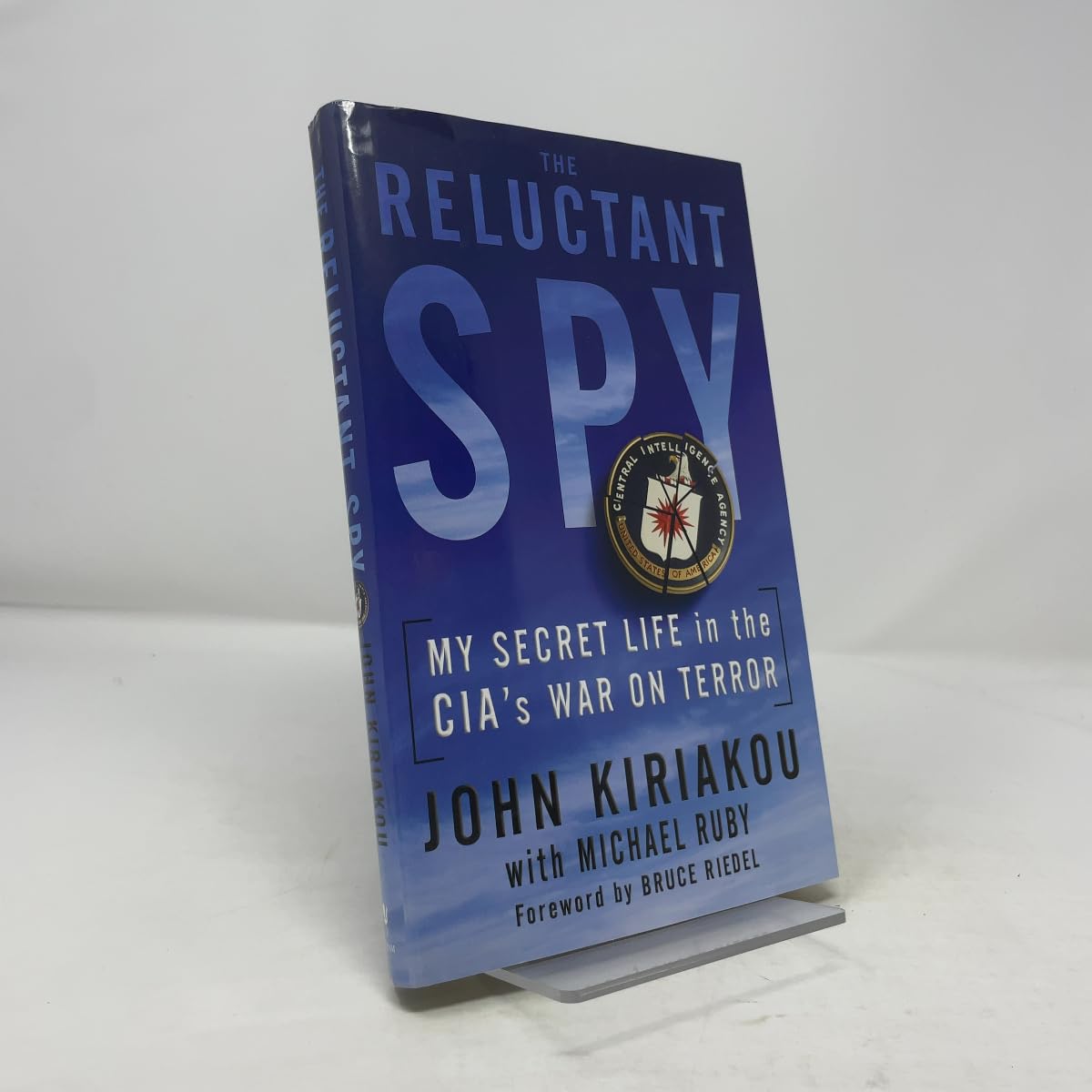 Buy The Reluctant Spy: My Secret Life in the CIA's War on Terror — BookShops.in
