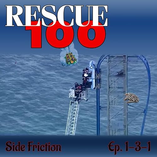 Episode 131 - Rescue 1-0-0