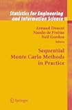Sequential Monte Carlo Methods in Practice (Information Science and Statistics)