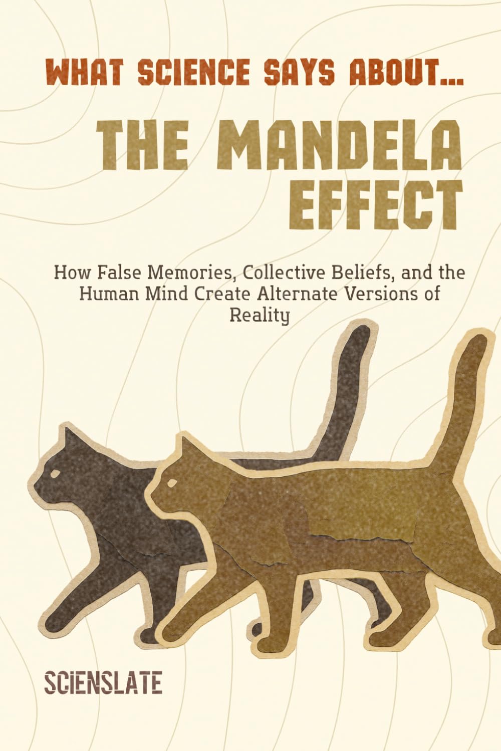 What Science Says About... The Mandela Effect