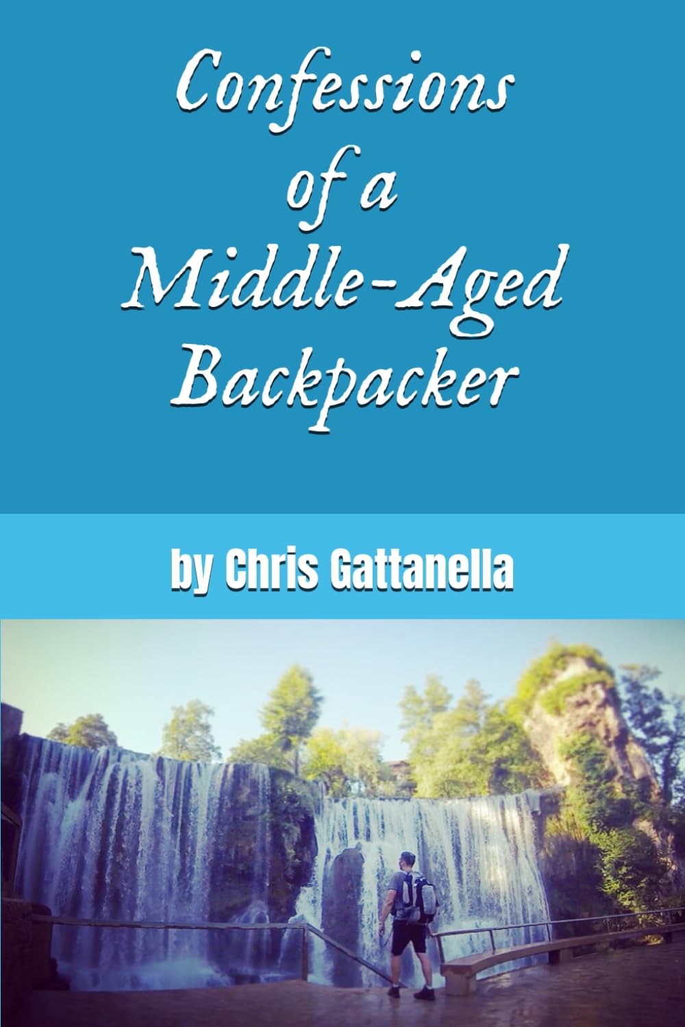 Confessions of a Middle-Aged Backpacker