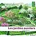 LES JARDINS OUVRIERS