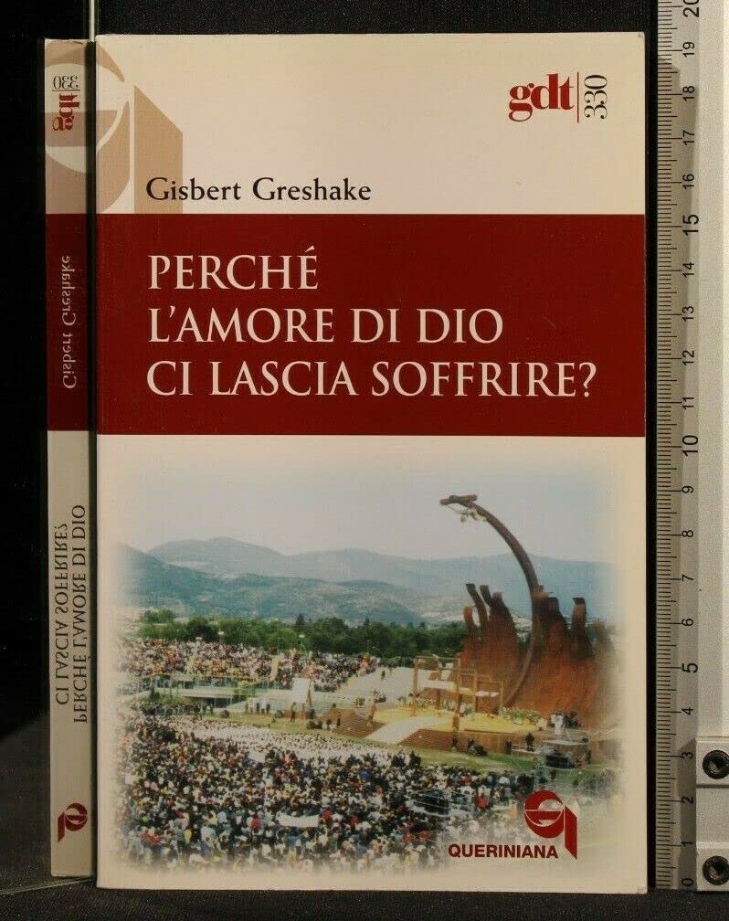 Perché L'amore Di Dio Ci Lascia Soffrire? - 4