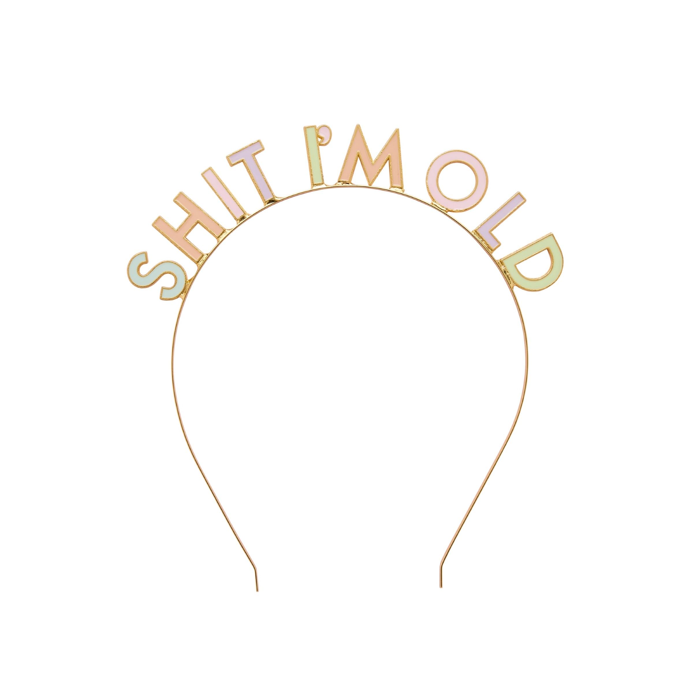 Hootyballoo “Shit I’m Old” Birthday Headband – Funny Gold Party Headband – Novelty Birthday Accessory for Adults