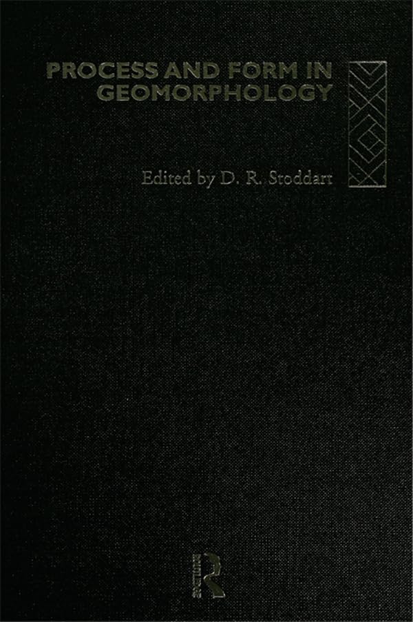 Process and Form in Geomorphology