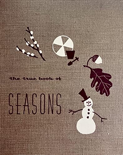 The true book of seasons (The "True book" series) B0006AUC2K Book Cover