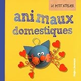  Le petit atelier des animaux domestiques