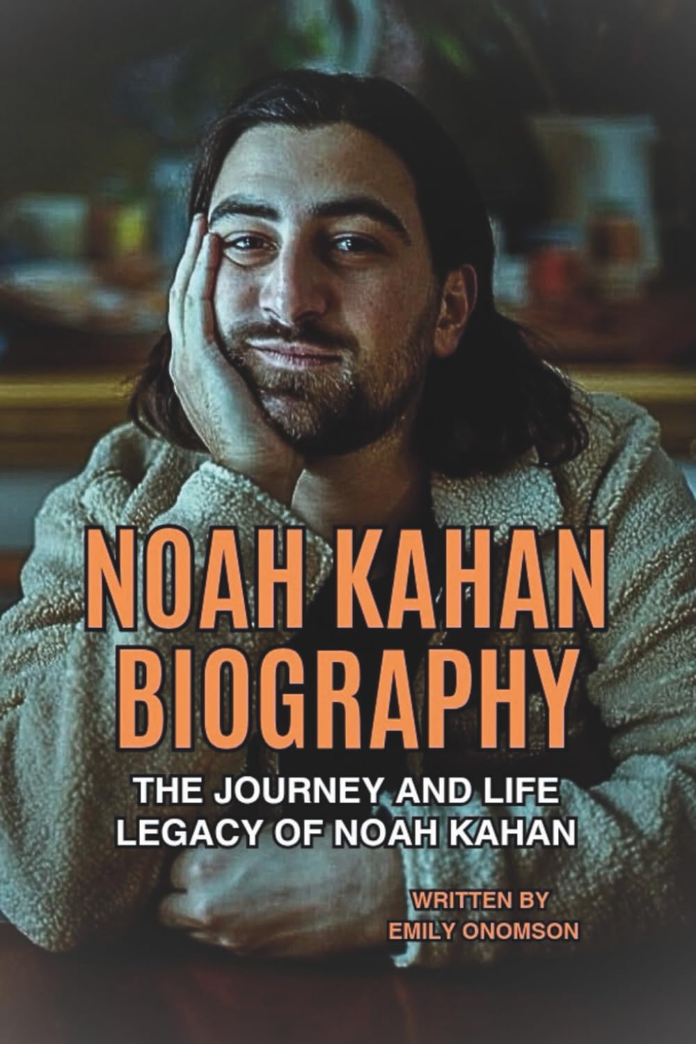 NOAH KAHAN BIOGRAPHY: The Journey and Life Legacy of Noah Kahan