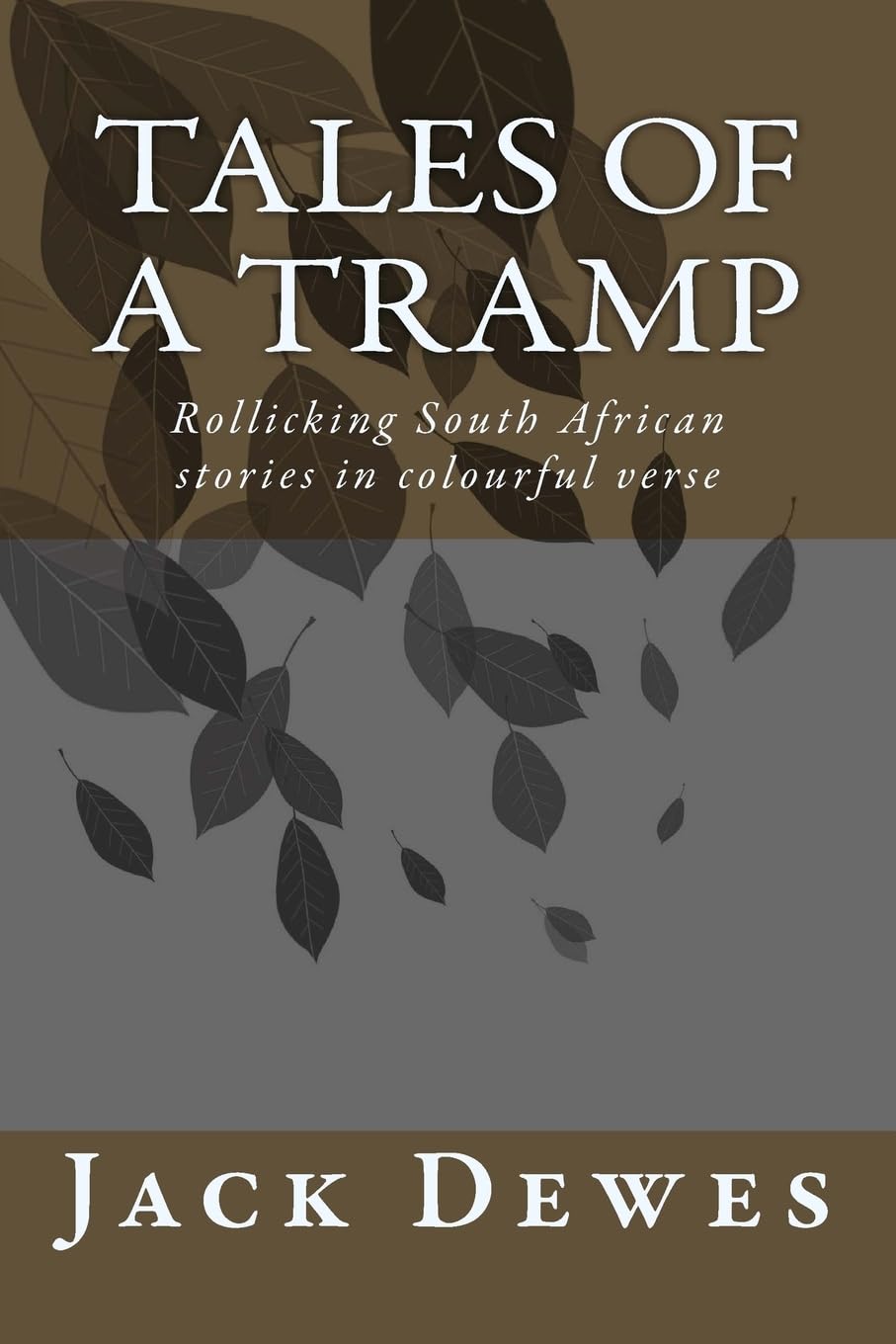 Tales of a Tramp: Rollicking South African stories in colourful verse