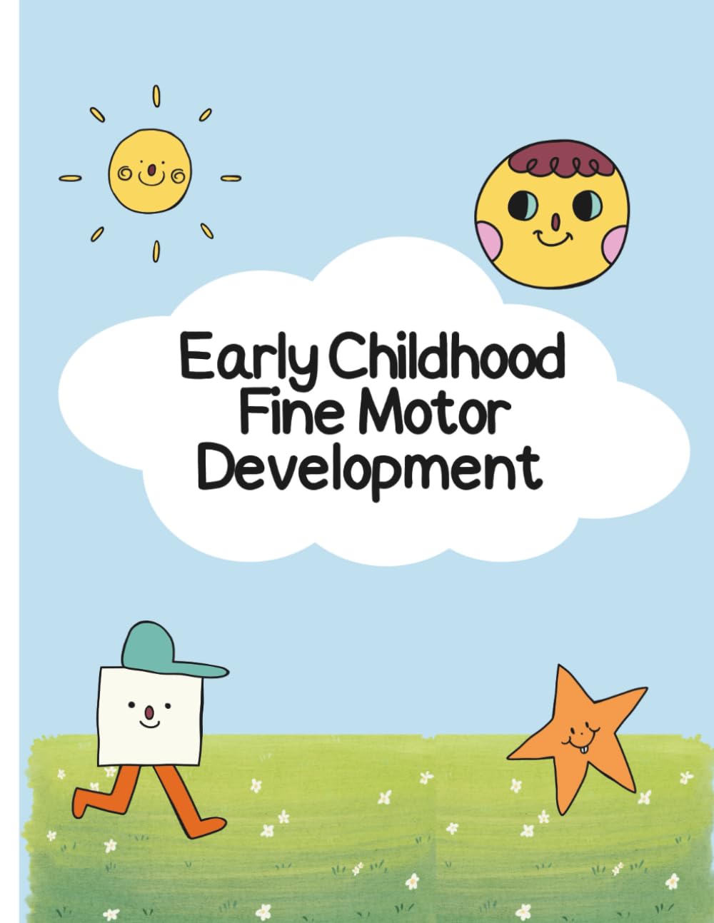 Early Childhood Fine Motor Development
