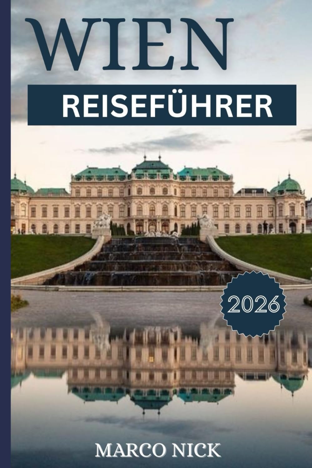 Wien Reiseführer 2026