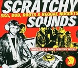  Scratchy Sounds-Ska,Dub,Roots.