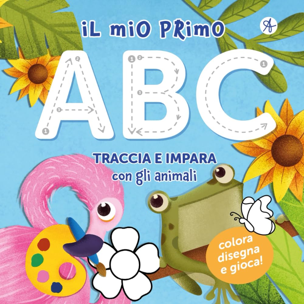 Il mio primo ABC: TRACCIA E IMPARA con gli animali: impara le lettere dell'alfabeto dalla A alla Z! Letterine da tracciare, giochi e animali da colorare ed inventare!