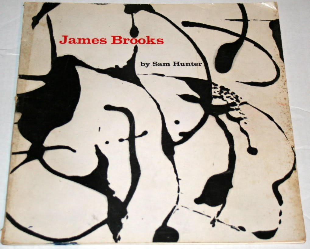 James Brooks: JAMES). Hunter Sam. Foreword by John I.H. Baur (BROOKS ...